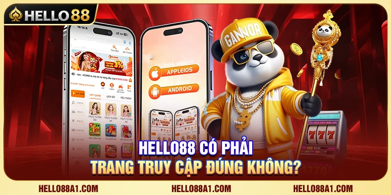 Hello88 Có Phải Trang Truy Cập Đúng Không? 1 Hello88 Có Phải Trang Truy Cập Đúng Không?