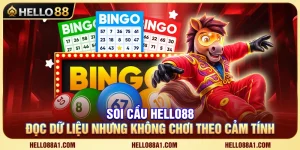 Soi Cầu Hello88A1 – Đọc Dữ Liệu Nhưng Không Chơi Theo Cảm Tính