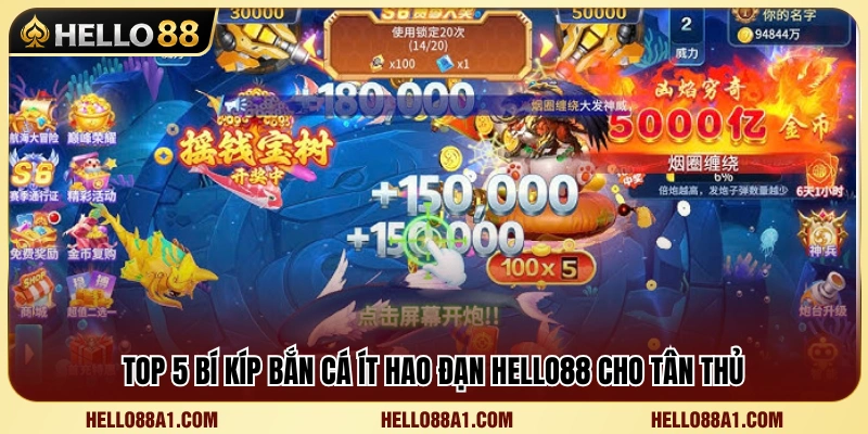 Bắn Cá Ít Hao Đạn Hello88 Cho Người Mới Ăn Xu Tối Đa 3 Những mẹo tiết kiệm đạn hiệu quả dành cho người mới