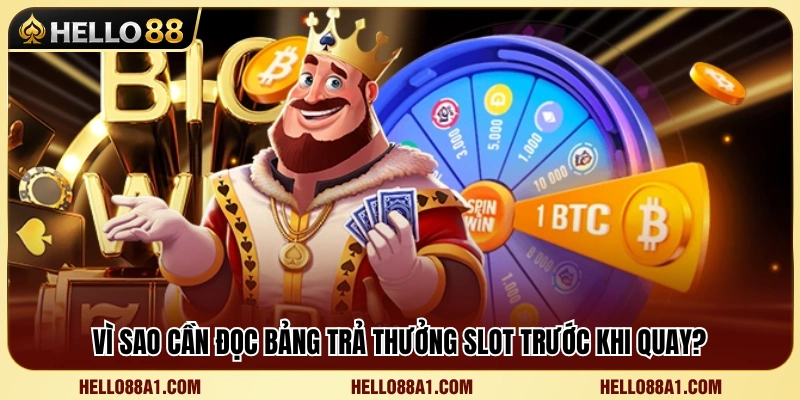 Bảng Trả Thưởng Slot Hello88 – Cách Đọc Trước Khi Quay 4 Lợi ích của việc tìm hiểu paytable trước khi chơi