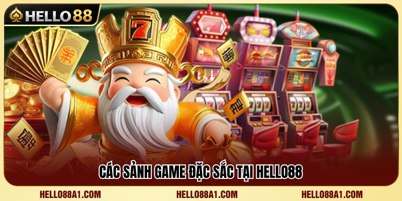 Hello88 Cho Người Mới – Những Điều Nên Biết Trước Khi Chơi 3 Các sảnh game hấp dẫn thu hút đông đảo người tham gia