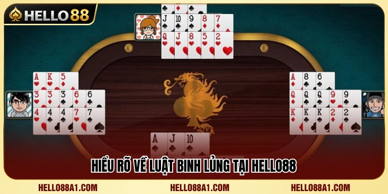 Mậu Binh Hello88 – Cách Xếp Chi Ít Bị Binh Lủng 3 Những quy tắc binh lủng cần nắm khi chơi Mậu Binh