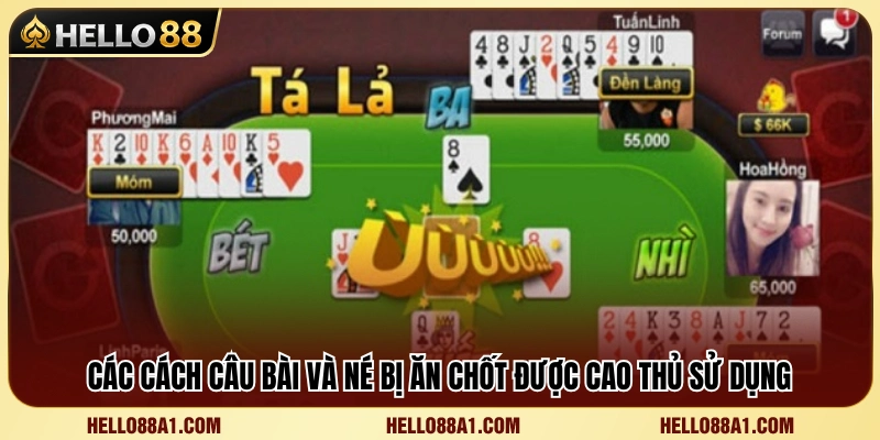 Phỏm Hello88 – Cách Câu Bài Và Né Bị Ăn Chốt 4 Mẹo tránh bị ăn chốt giúp giảm rủi ro thua cuộc