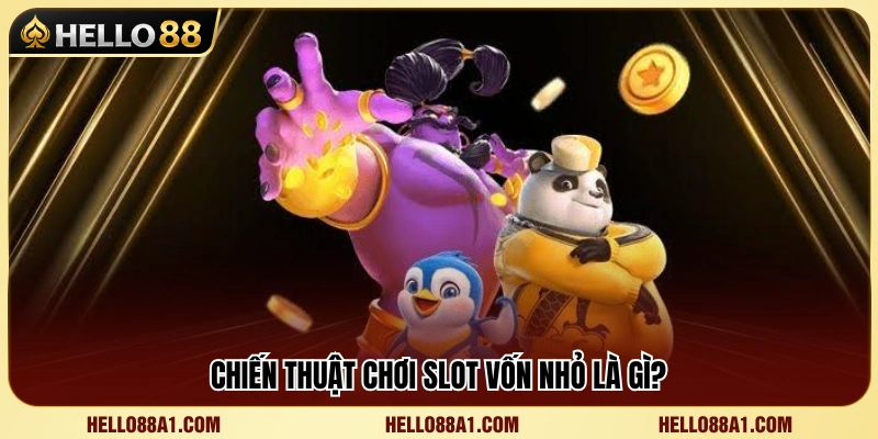 Slot Vốn Nhỏ Hello88 – Cách Quay Chậm Không Đốt Tiền 2 Tìm hiểu cách quản lý vốn khi tham gia game slot